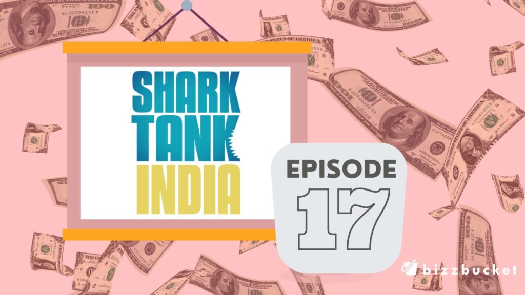 Shark tank india episode 17