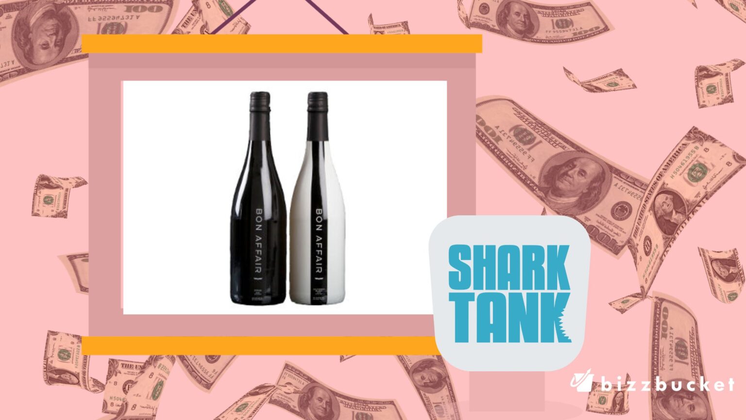 Bon Affair Wine Shark Tank Update BizzBucket