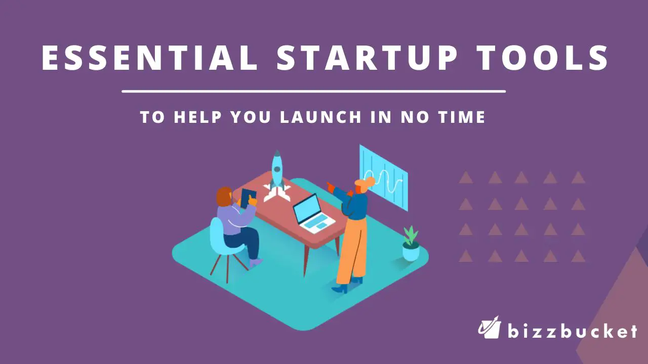 startup tools to launch