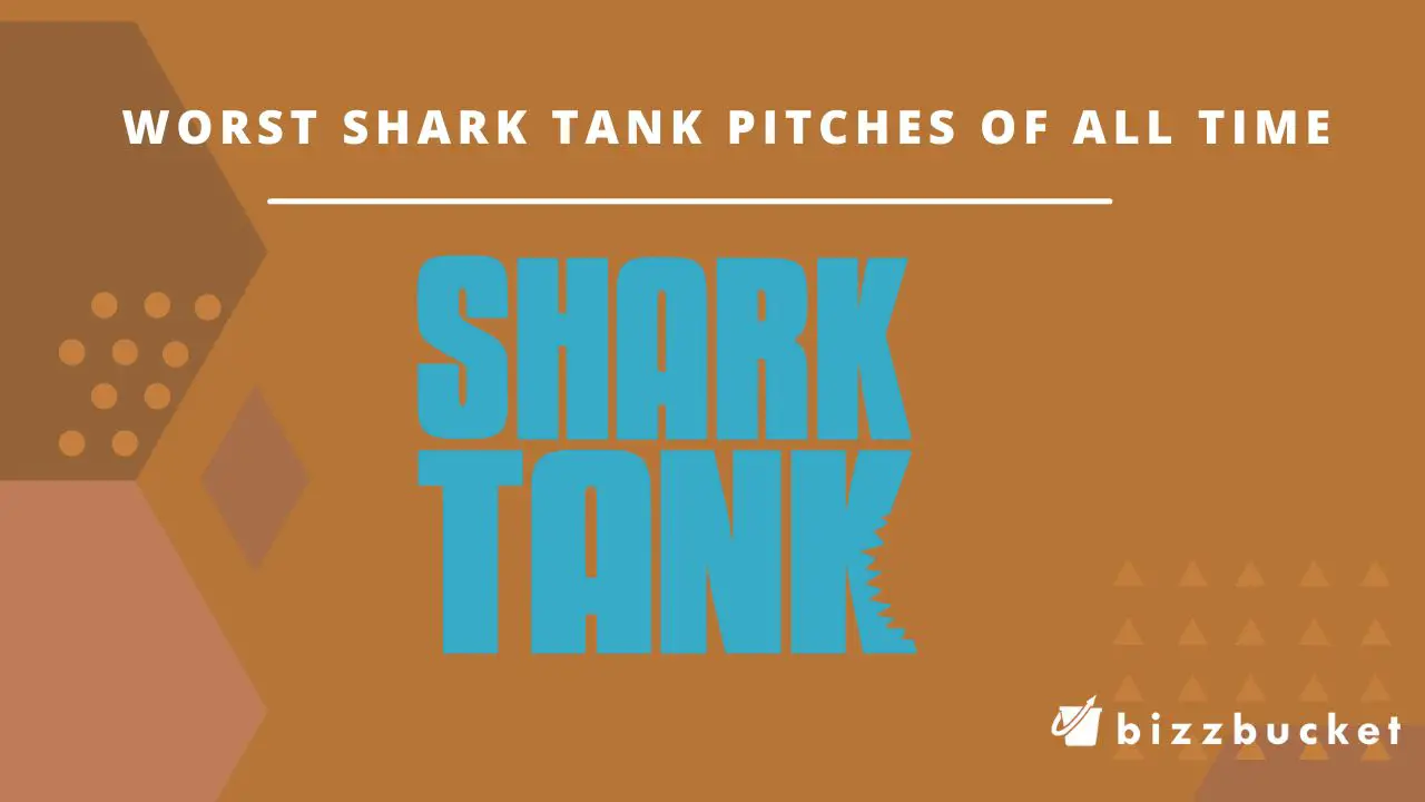 Worst Shark Tank Pitches