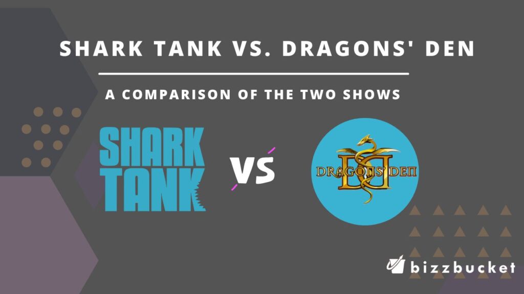 Shark Tank vs. Dragons' Den Comparison