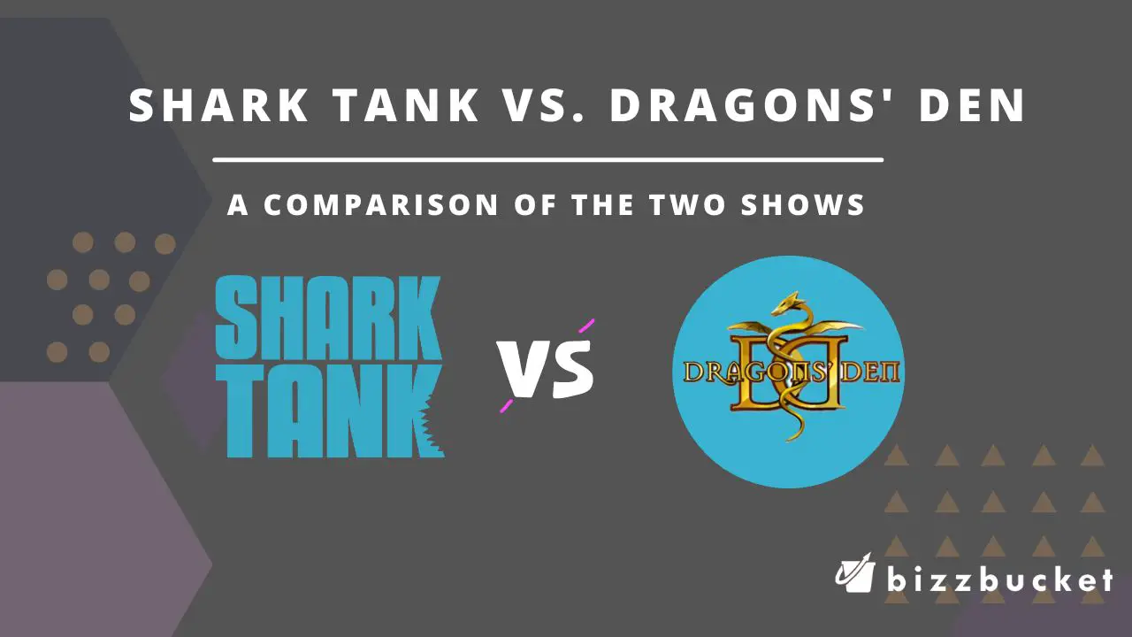 Shark Tank vs. Dragons' Den Comparison