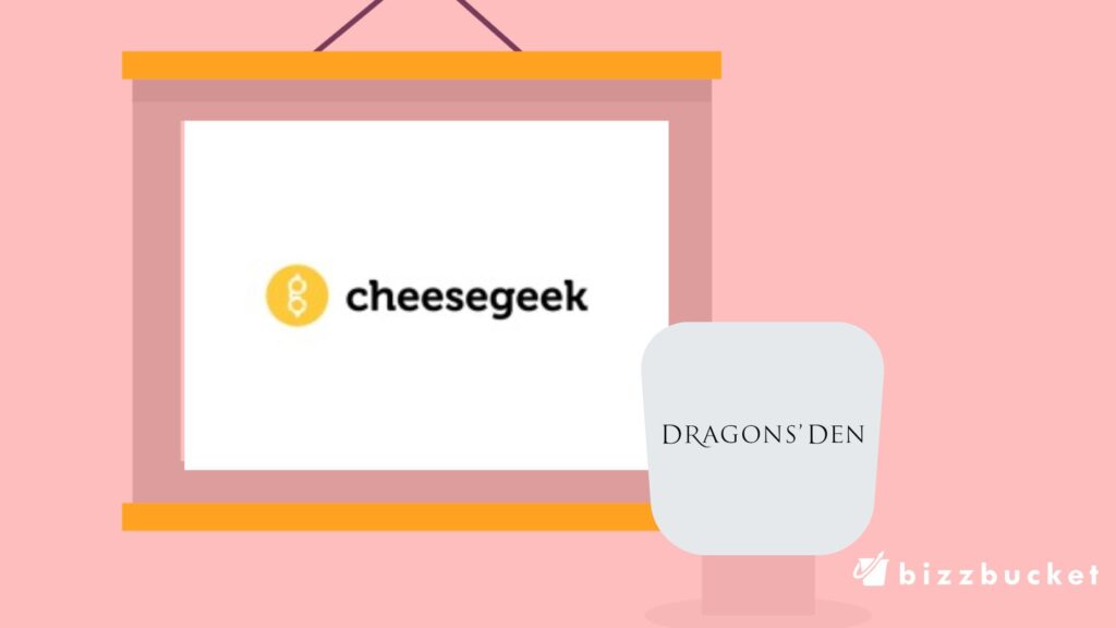 Cheese Geek Dragons’ Den Update