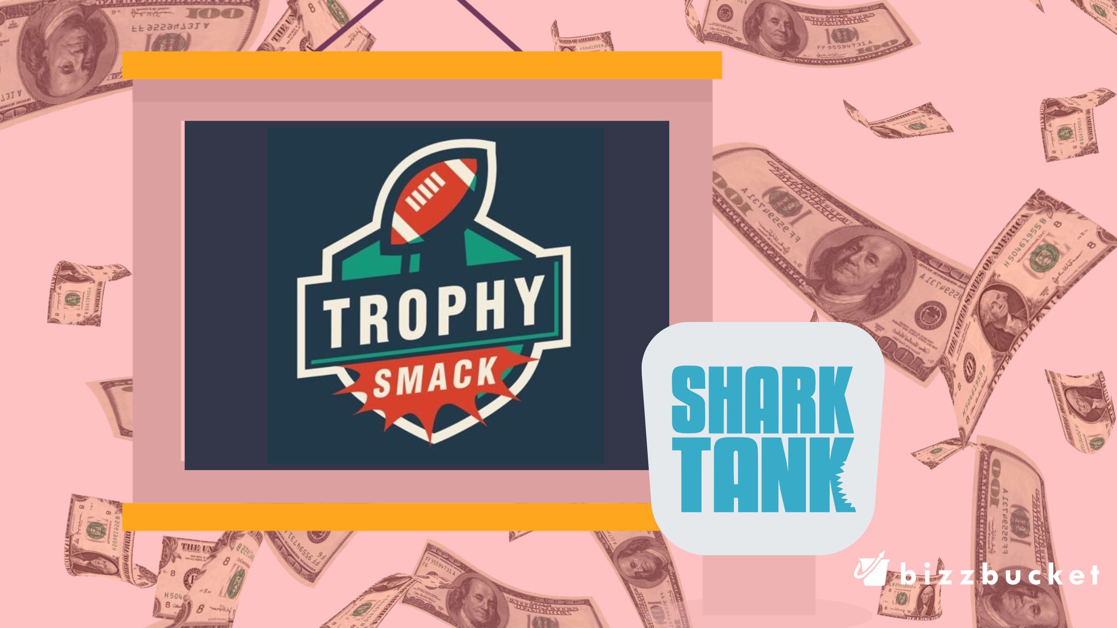 Trophy Smack shark tank